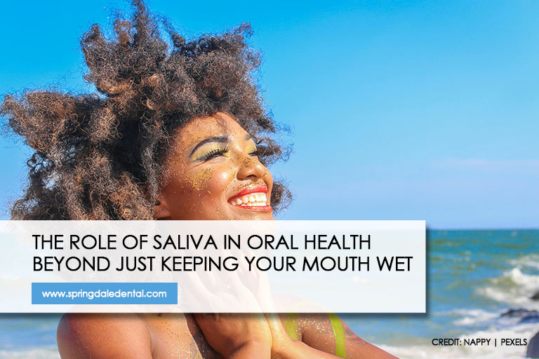 The Role of Saliva in Oral Health Beyond Just Keeping Your Mouth Wet